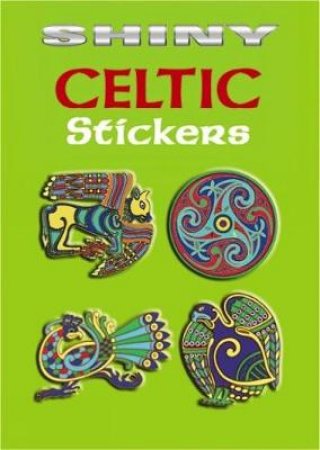 Shiny Celtic Stickers by MARTY NOBLE