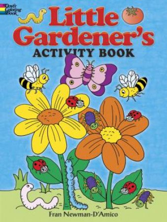Little Gardener's Activity Book by FRAN NEWMAN-D'AMICO