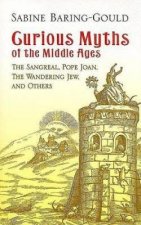 Curious Myths of the Middle Ages