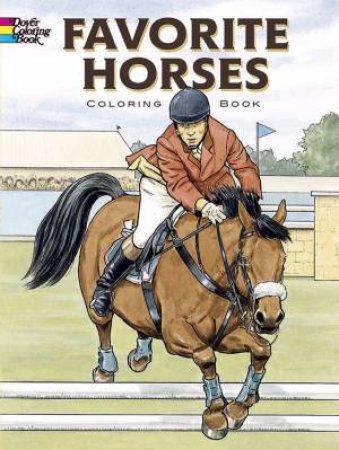 Favorite Horses Coloring Book by JOHN GREEN