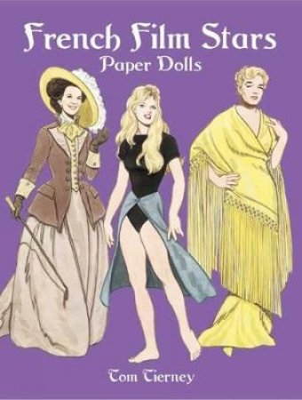 French Film Stars Paper Dolls by TOM TIERNEY