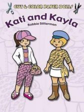 Cut and Color Paper Dolls Kati and Kayla