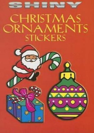 Shiny Christmas Ornaments Stickers by MARTY NOBLE