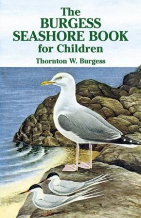 Burgess Seashore Book for Children by THORNTON W. BURGESS