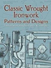 Classic Wrought Ironwork Patterns And Designs