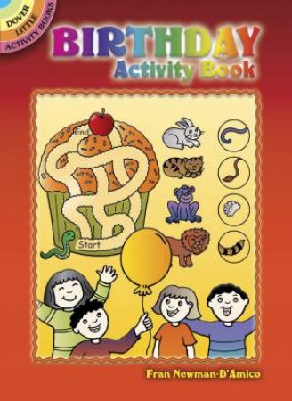 Birthday Activity Book by FRAN NEWMAN-D'AMICO
