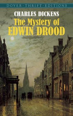 The Mystery Of Edwin Drood by Charles Dickens