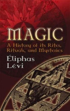 Magic by ELIPHAS LEVI