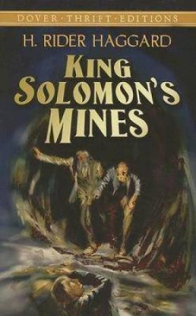 King Solomon's Mines by H. Rider Haggard