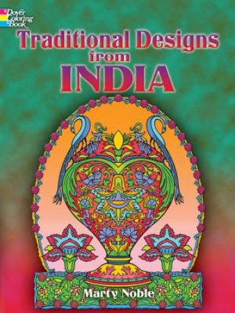 Traditional Designs from India by MARTY NOBLE