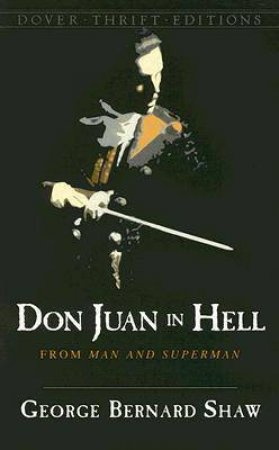 Don Juan in Hell by George Bernard Shaw