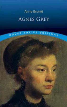 Agnes Grey by Anne Bronte