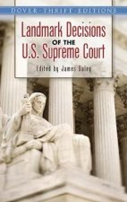 Landmark Decisions of the US Supreme Court