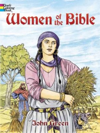 Women of the Bible by JOHN GREEN