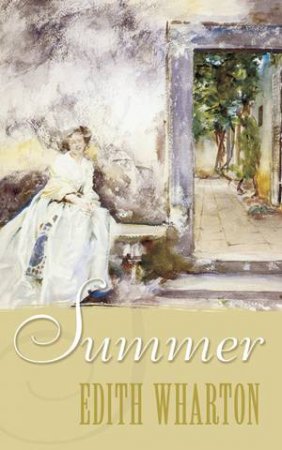 Summer by Edith Wharton