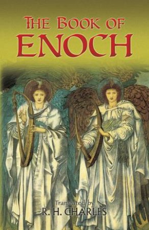 The Book Of Enoch by R. H. Charles & W. O. E. Oesterley
