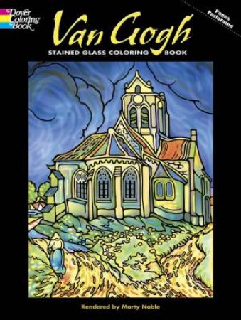 Van Gogh Stained Glass Coloring Book by VINCENT VAN GOGH