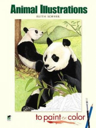 Animal Illustrations to Paint or Color by RUTH SOFFER