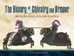 History of Chivalry and Armour