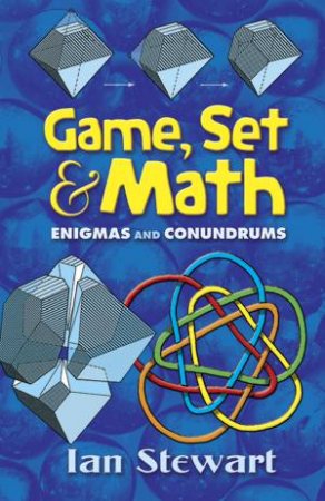 Game, Set and Math by IAN STEWART