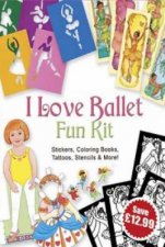 I Love Ballet Fun Kit