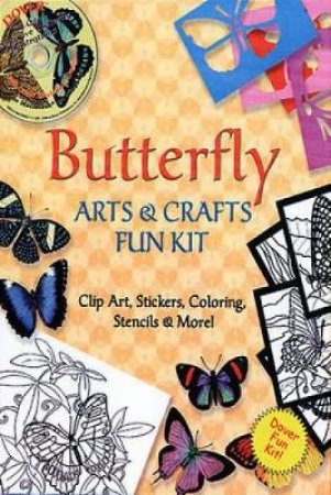 Butterfly Arts and Crafts Fun Kit by DOVER