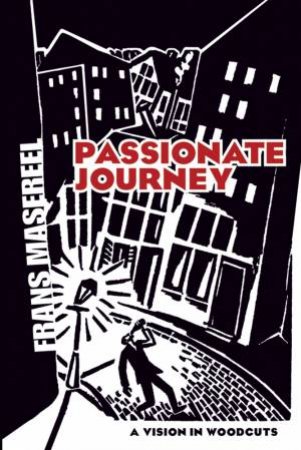 Passionate Journey by FRANS MASEREEL
