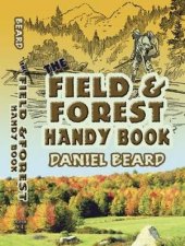 Field and Forest Handy Book