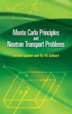 Monte Carlo Principles and Neutron Transport Problems