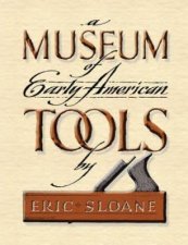 Museum of Early American Tools