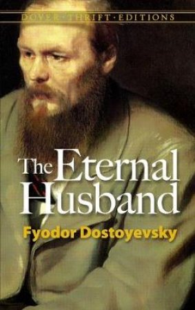 Eternal Husband by Fyodor Dostoyevsky