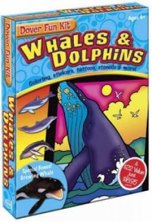 Whales and Dolphins Fun Kit by DOVER