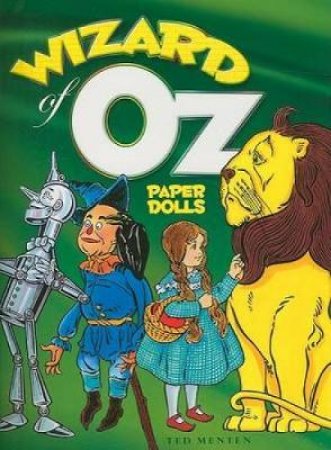 Wizard of Oz Paper Dolls by TED MENTEN