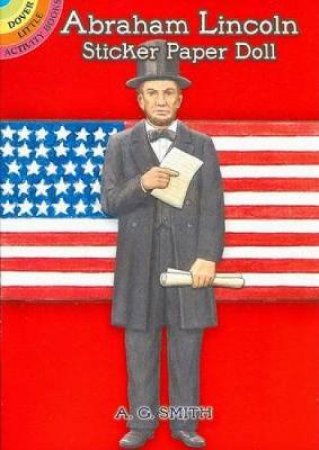 Abraham Lincoln Sticker Paper Doll by A. G. SMITH