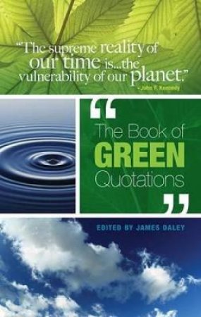 Book of Green Quotations by JAMES DALEY