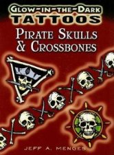 GlowintheDark Tattoos Pirate Skulls and Crossbones