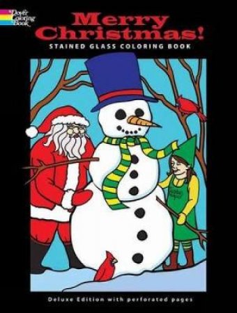 Merry Christmas! Stained Glass Coloring Book by JOHN GREEN