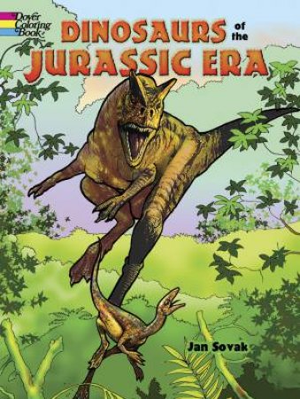 Dinosaurs of the Jurassic Era by JAN SOVAK