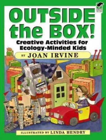 Outside the Box! by JOAN IRVINE