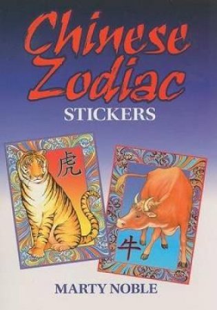 Chinese Zodiac Stickers by MARTY NOBLE