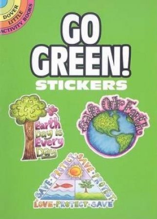 Go Green! Stickers by KAREN EMBRY