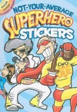 NotYourAverage Superhero Stickers