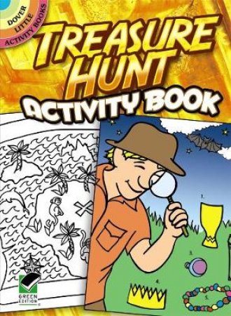 Treasure Hunt Activity Book by JESSICA MAZURKIEWICZ