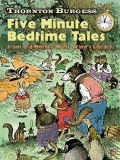 Thornton Burgess FiveMinute Bedtime Tales