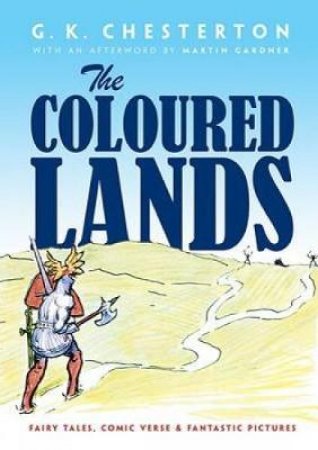 Coloured Lands by G. K. CHESTERTON