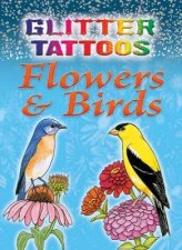 Glitter Tattoos Flowers and Birds
