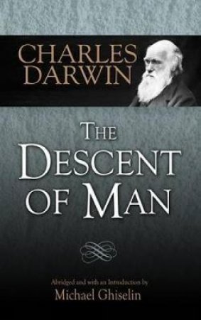 Descent of Man by CHARLES DARWIN