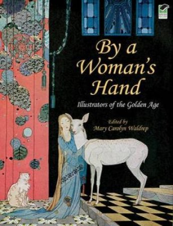 Women Illustrators of the Golden Age by MARY CAROLYN WALDREP