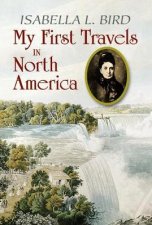 My First Travels in North America