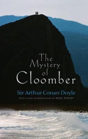 Mystery of Cloomber by SIR ARTHUR CONAN DOYLE